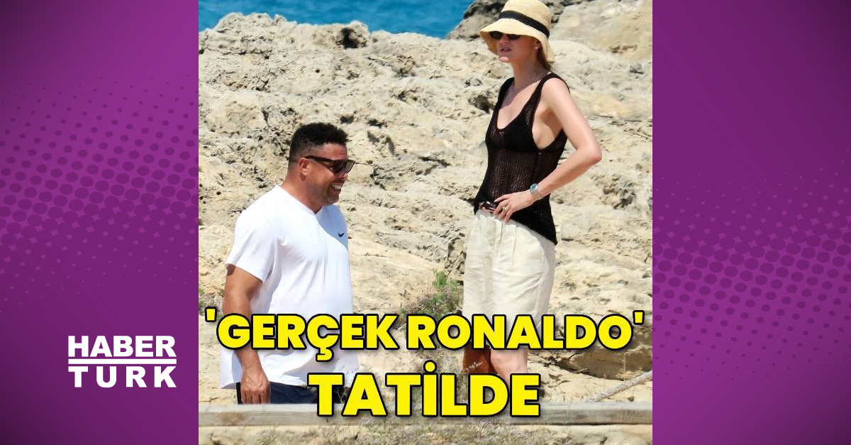SON DAKİKA Ronaldo Luis Nazário de Lima eşiyle İspanya tatilinde Detaylar…